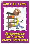 Don't be a fool, determination can't replace proper procedures Chart - Laminated, Wall Sticking, 33x48 cm, English Only