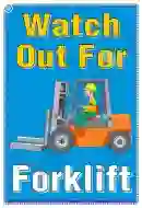 Watch Out For Forklift Chart - Laminated, Wall Sticking, 33x48 cm, English Only